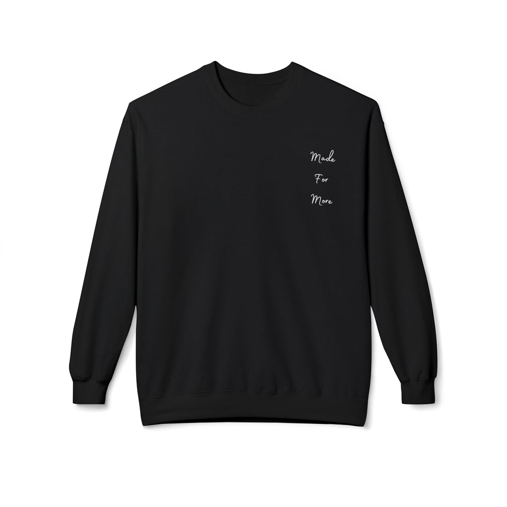 Made for More/Do Good Work Ephesians 2:10 Sweatshirt
