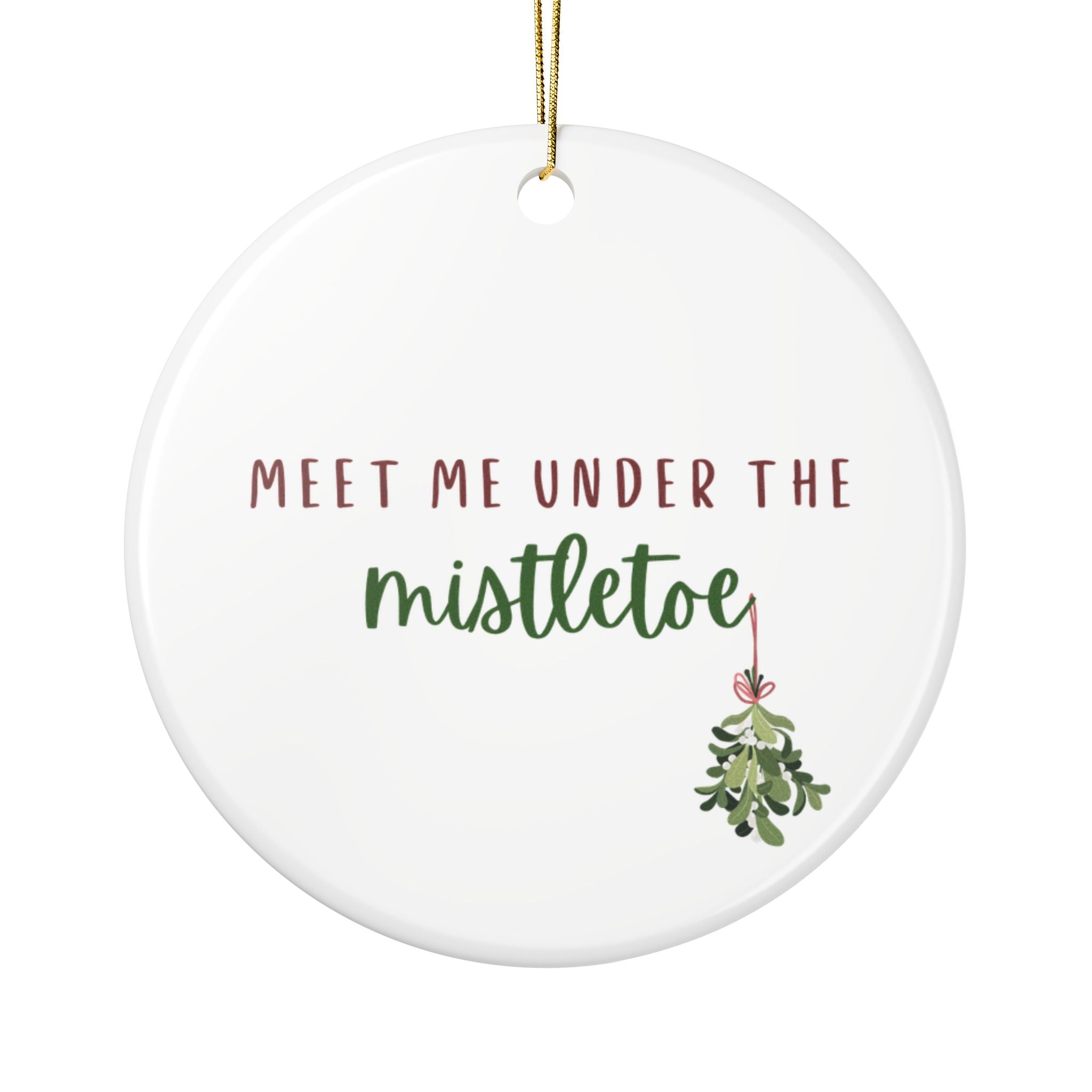 Mistletoe Ceramic Ornament – “Meet Me Under the Mistletoe” Christmas Decoration