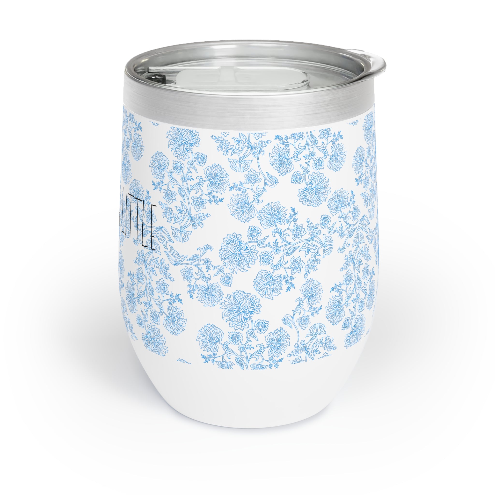 Wine A Little Chill Wine Tumbler