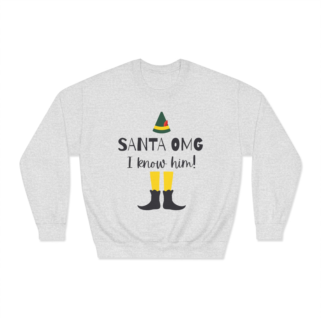 "Santa OMG I Know Him!" Elf Holiday Crewneck Sweatshirt
