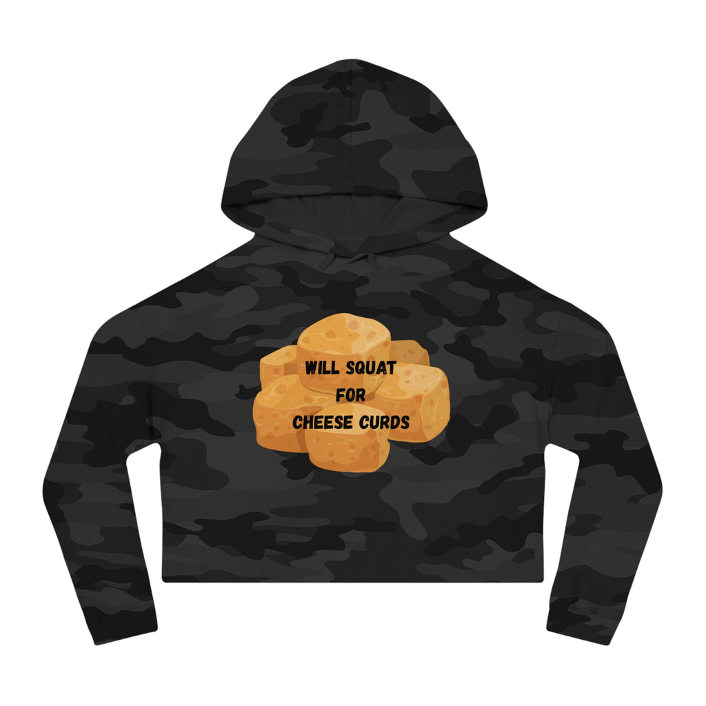 Will Squat For Cheese Curds Cropped Hoodie