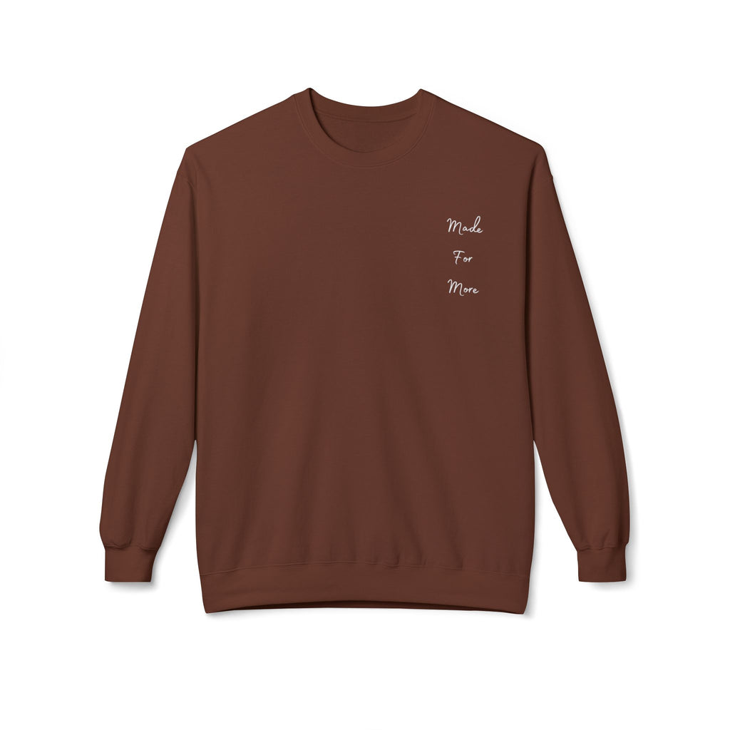 Made for More/Do Good Work Ephesians 2:10 Sweatshirt