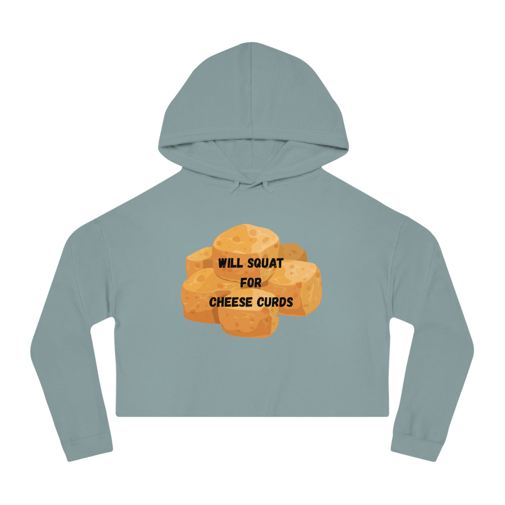 Will Squat For Cheese Curds Cropped Hoodie