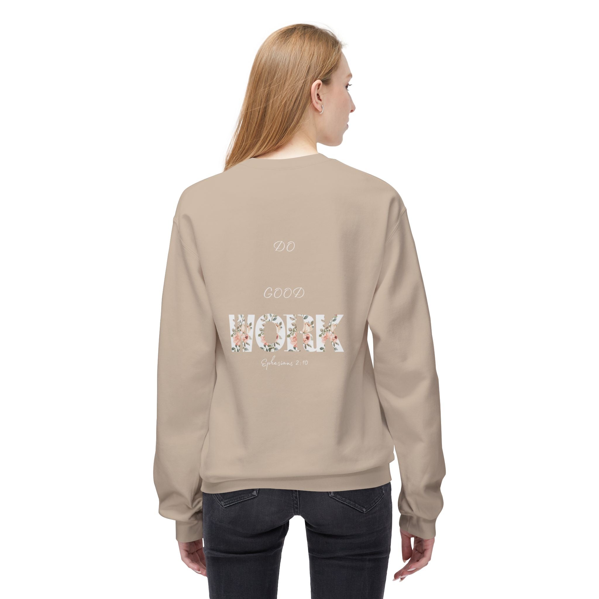 Made for More/Do Good Work Ephesians 2:10 Sweatshirt