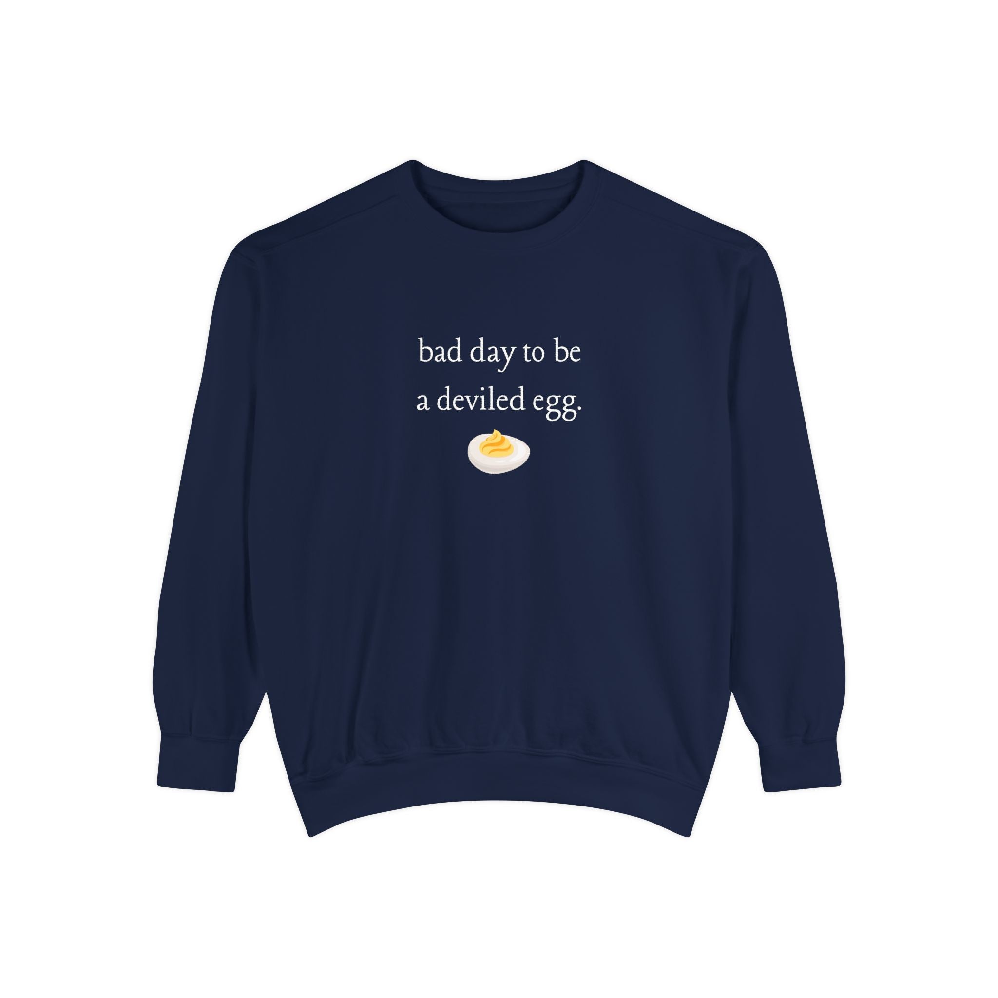Bad Day To Be A Deviled Egg Graphic Sweatshirt — Cozy Crewneck