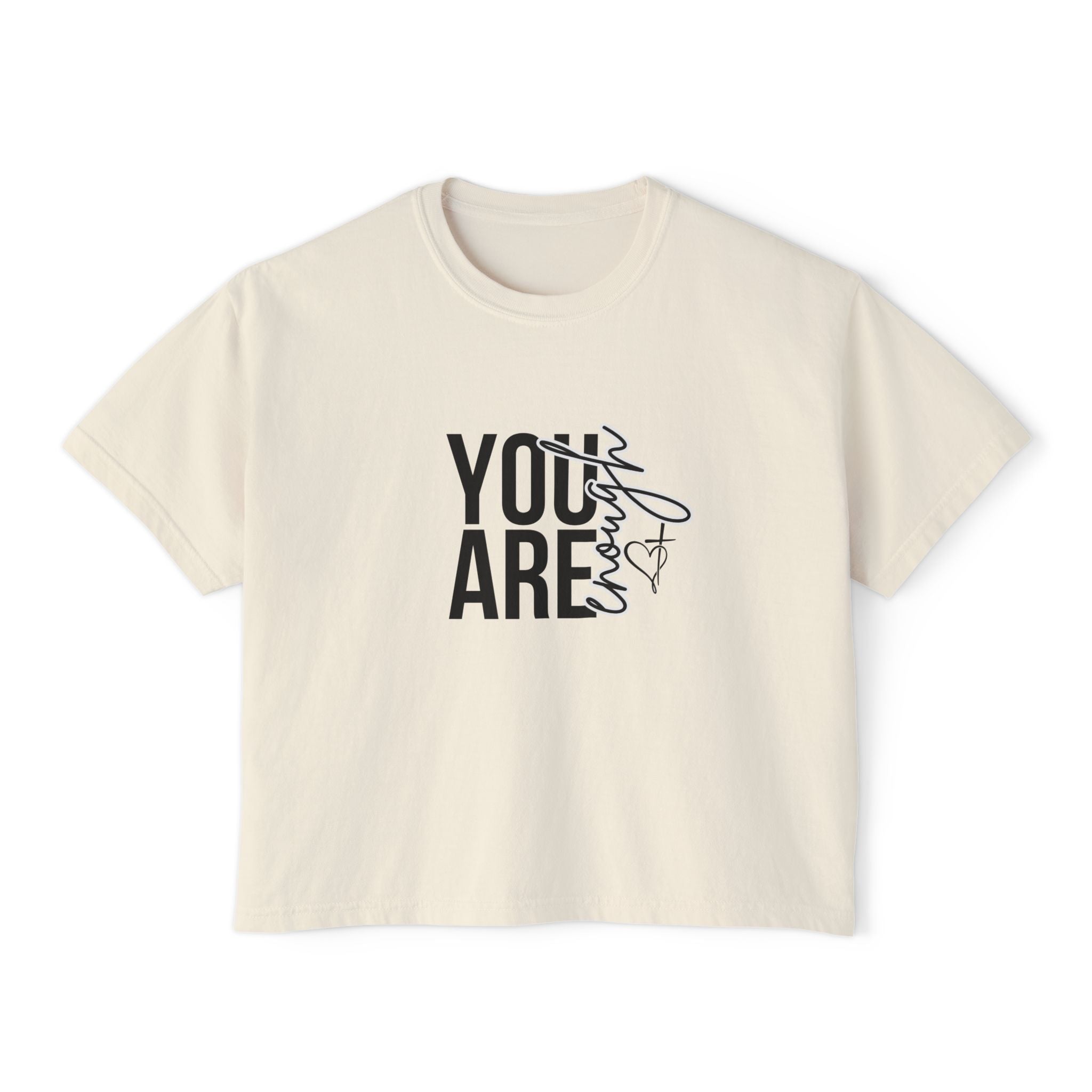 You Are Enough Boxy T