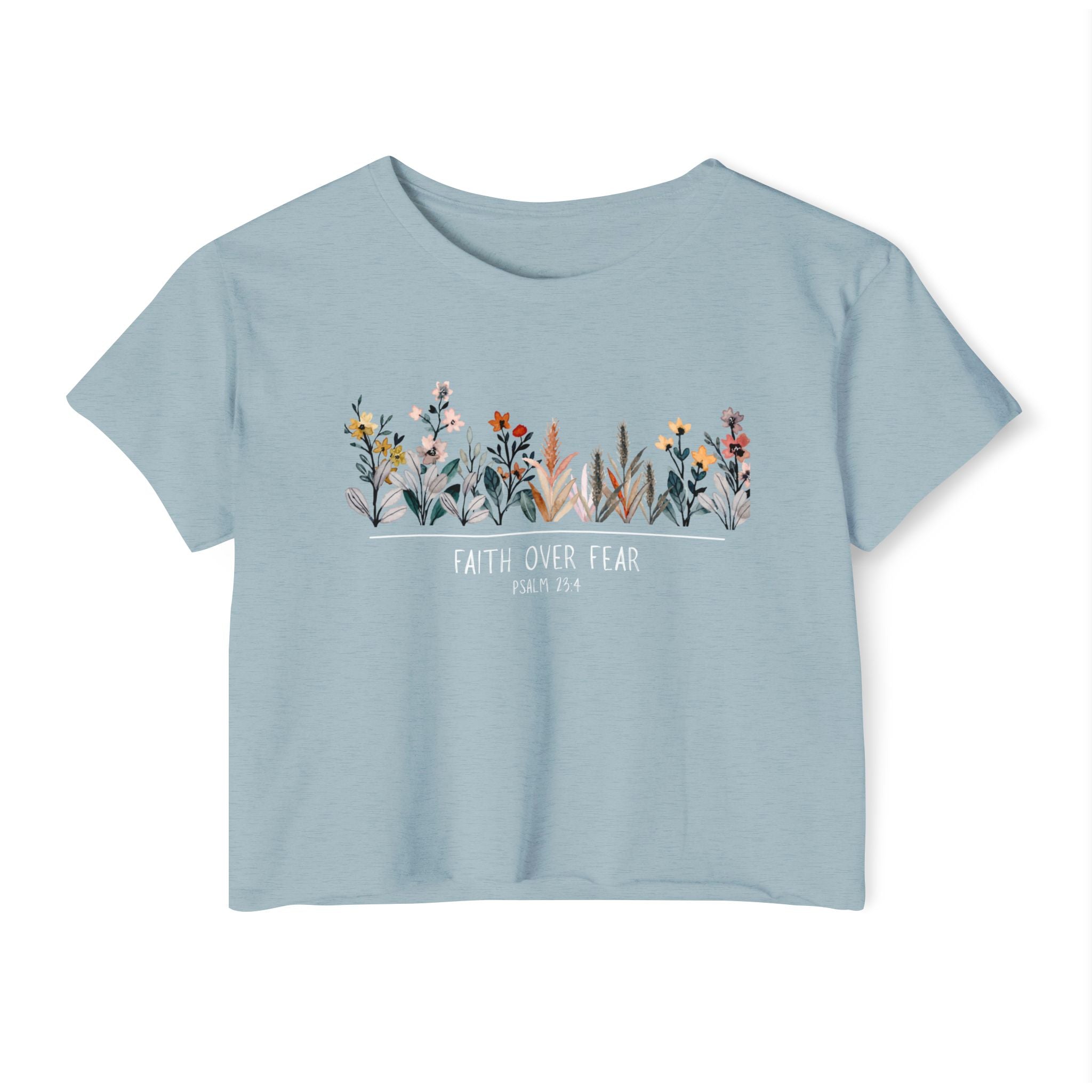 Floral Faith Over Fear Women's Crop Top