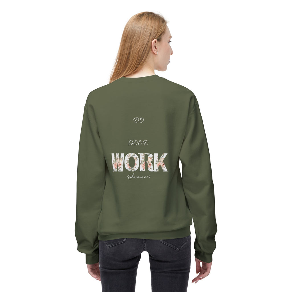Made for More/Do Good Work Ephesians 2:10 Sweatshirt