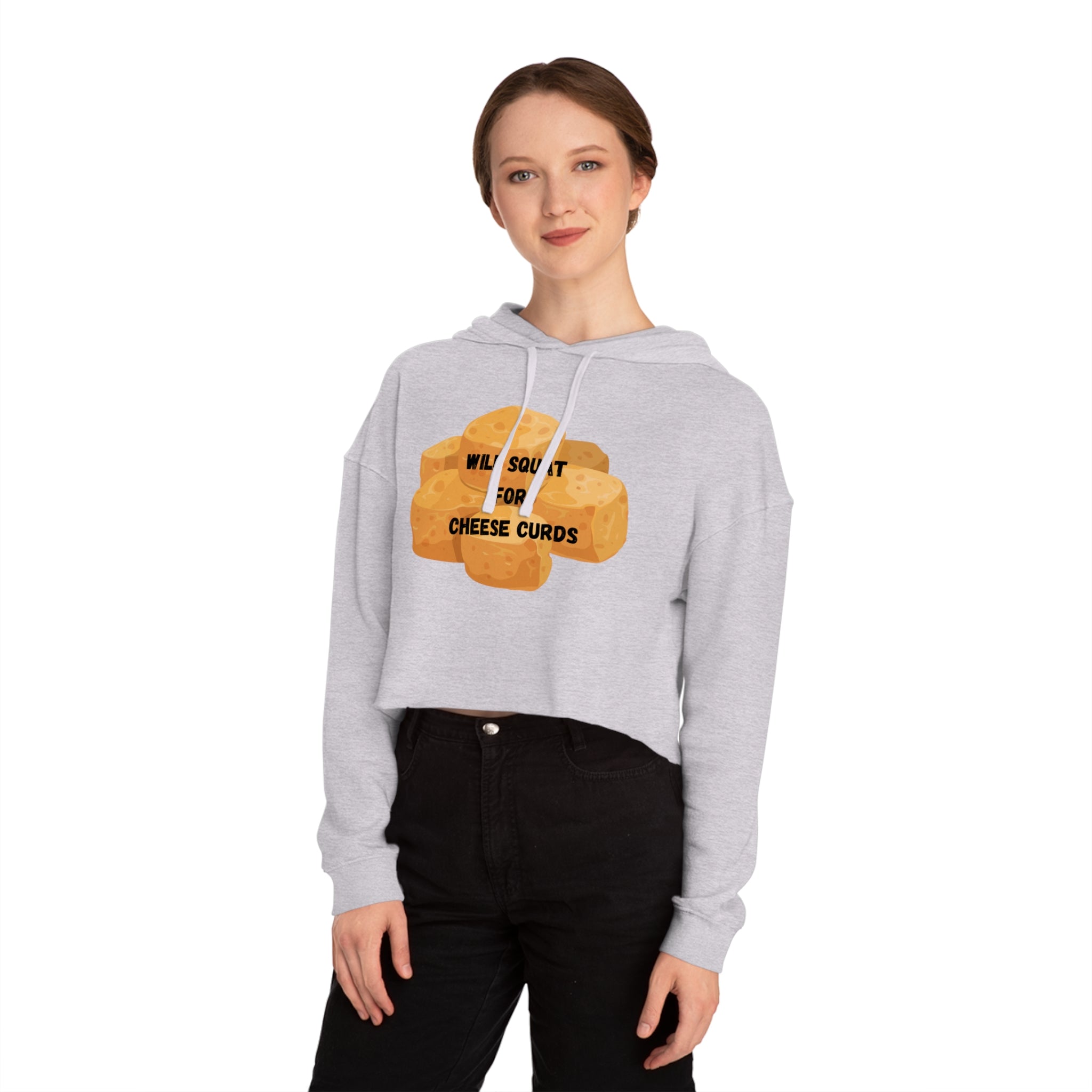 Will Squat For Cheese Curds Cropped Hoodie
