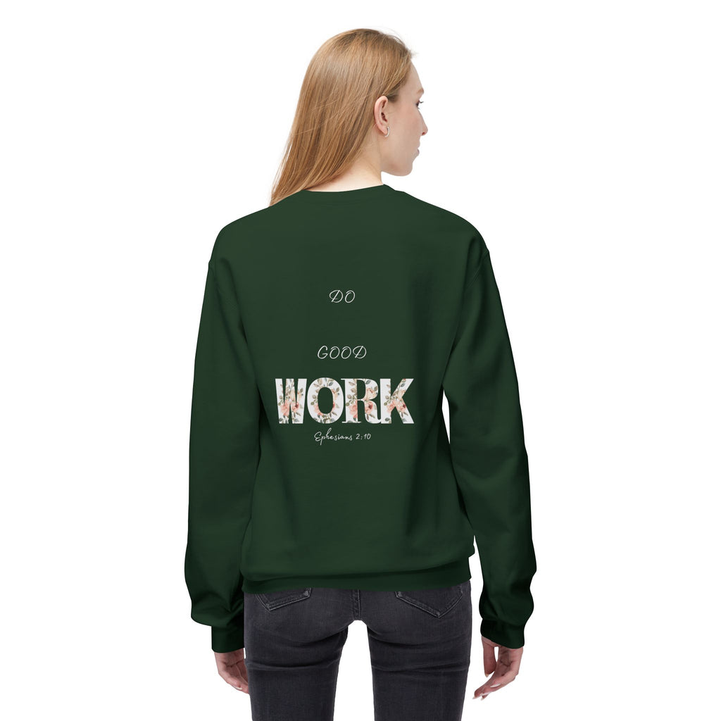 Made for More/Do Good Work Ephesians 2:10 Sweatshirt