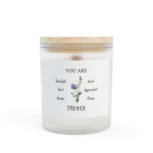 Affirmations Frosted Glass Candle- You Are Beautiful, Brave, Loved, Appreciated, Enough