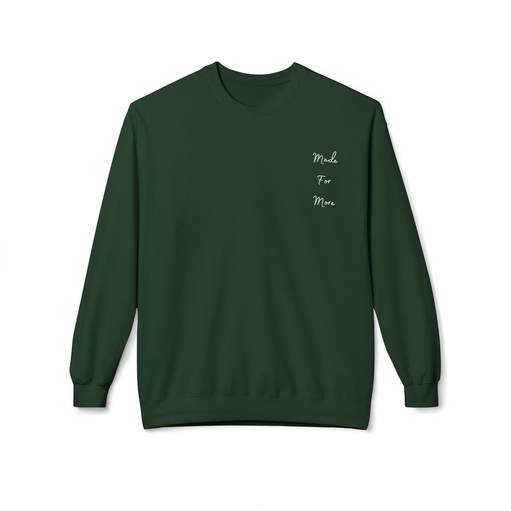 Made for More/Do Good Work Ephesians 2:10 Sweatshirt