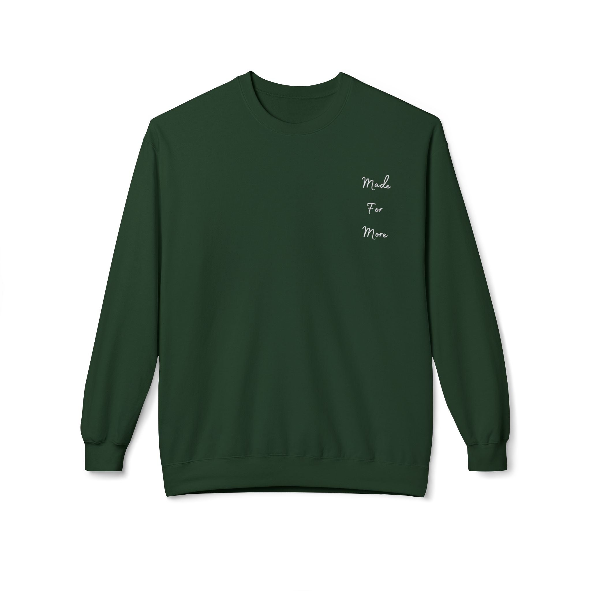 Made for More/Do Good Work Ephesians 2:10 Sweatshirt