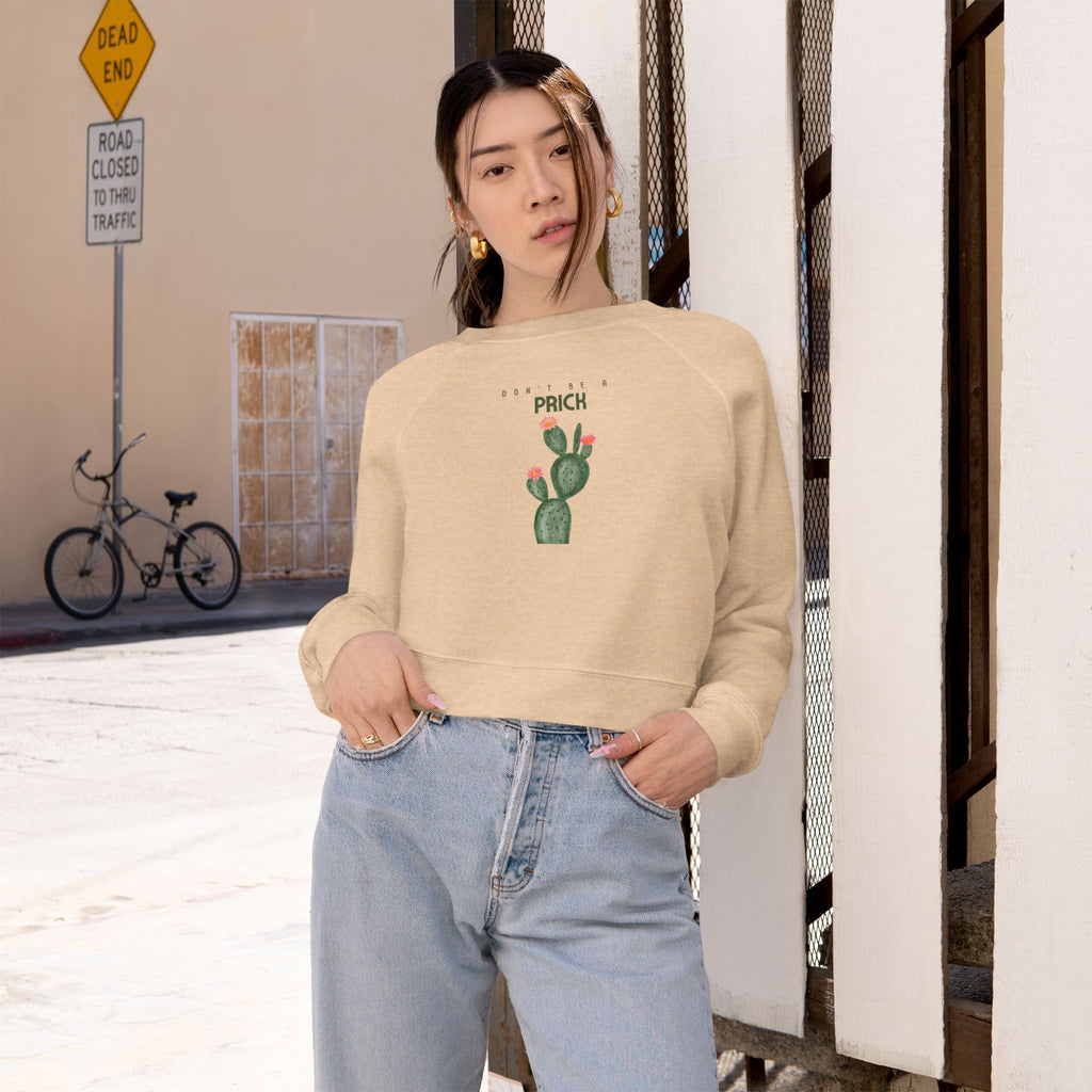 Don't Be A Prick Cropped Fleece Pullover